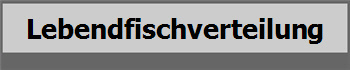 Lebendfischverteilung